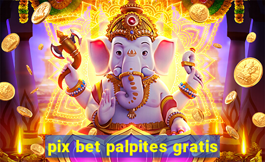 pix bet palpites gratis